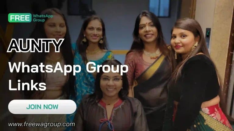 Aunty WhatsApp Group Links